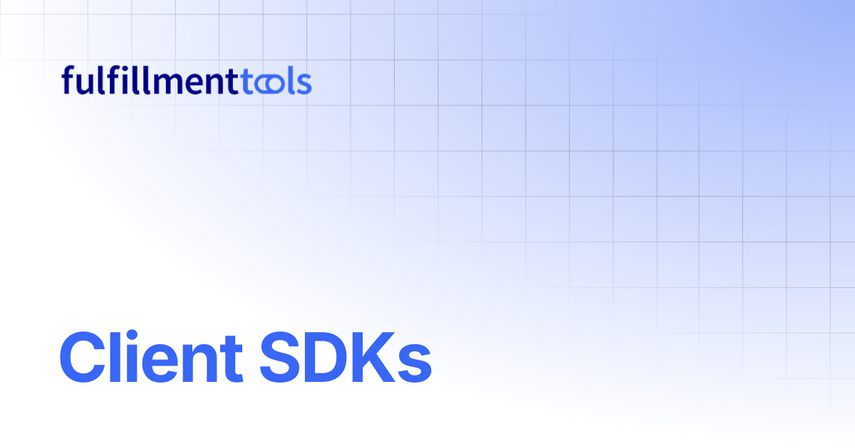 Client SDKs | fulfillmenttools