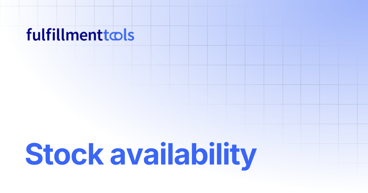 Stock availability | fulfillmenttools
