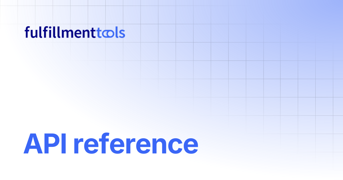 API reference | fulfillmenttools